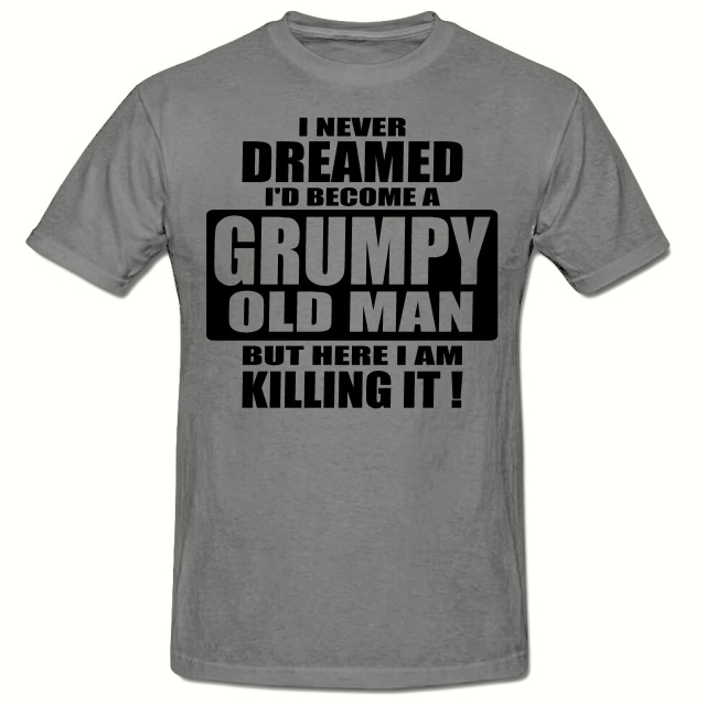 grumpy killing it men's t shirt